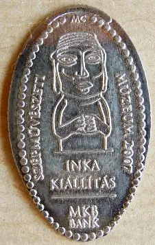 Inka Kiállítás préselt érme